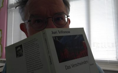 alte Bücher neu entdeckt: Juri Trifonow „Das Verschwinden“